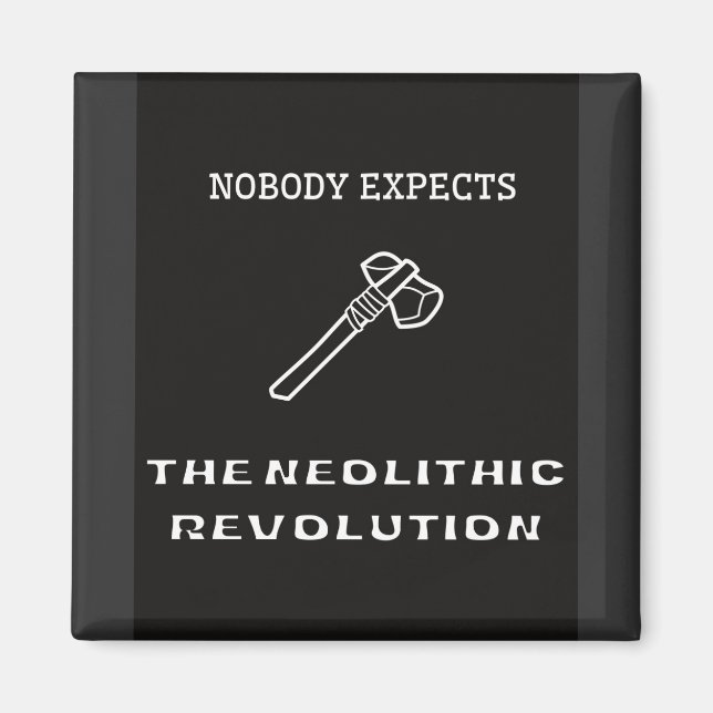 Imán Nadie espera una revolución neolítica (Frente)