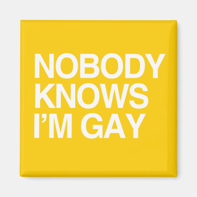 Imán NADIE SABE QUE SOY GAY - BLANCO -.png (Frente)