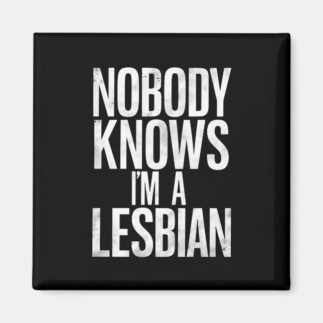 Imán Nadie sabe que soy una lesbiana cómica de orgullo  (Frente)