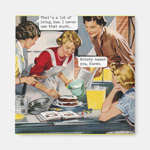 Imán Nadie Te Preguntó, Karen - Retro Magnet