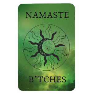 Imán Namaste B*tches