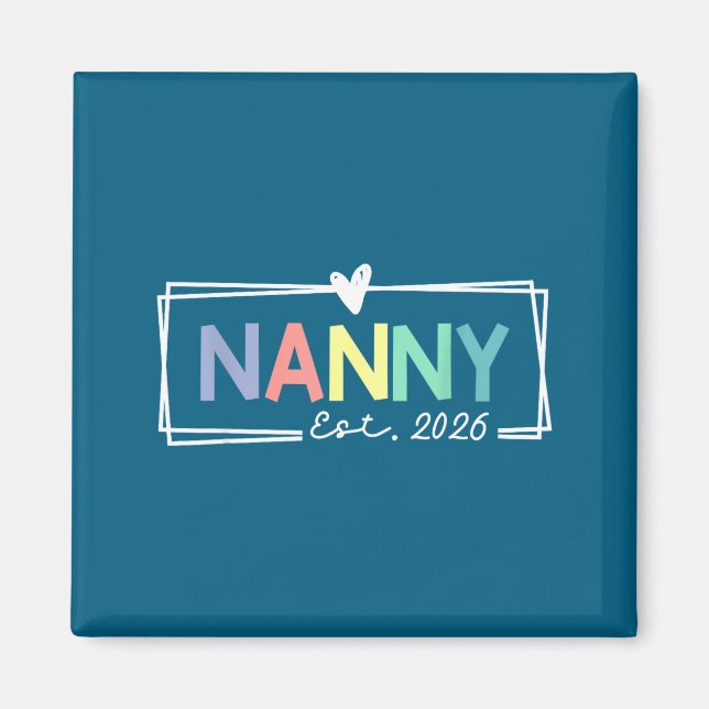 Imán Nanny Est 2026 Promoted To Grandma 2026 For Grandm (Frente)