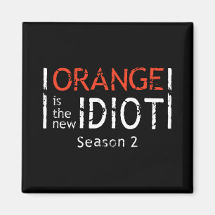 Imán Naranja Es El Nuevo Idiota Frase Divertida