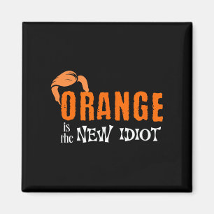Imán Naranja Es La Nueva Cita Divertida Gráfica Idiota