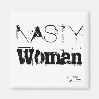 Imán Nasty Woman