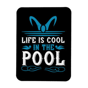Imán Natación - La vida es fresca en la piscina
