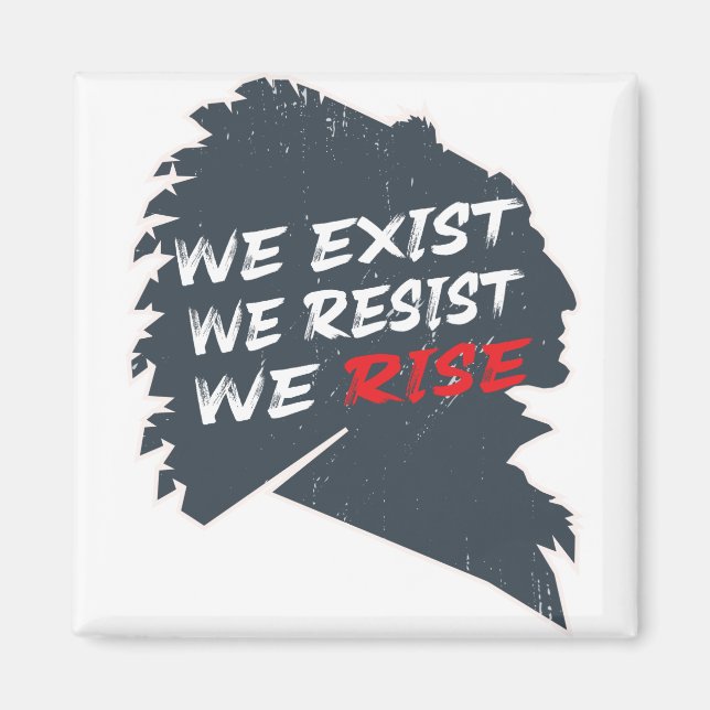 Imán Nativos americanos - existimos resistimos nos leva (Frente)