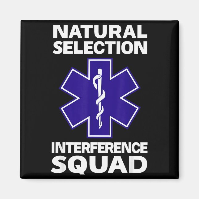 Imán Natural Selection Interference Squad Paramedic Fun (Frente)
