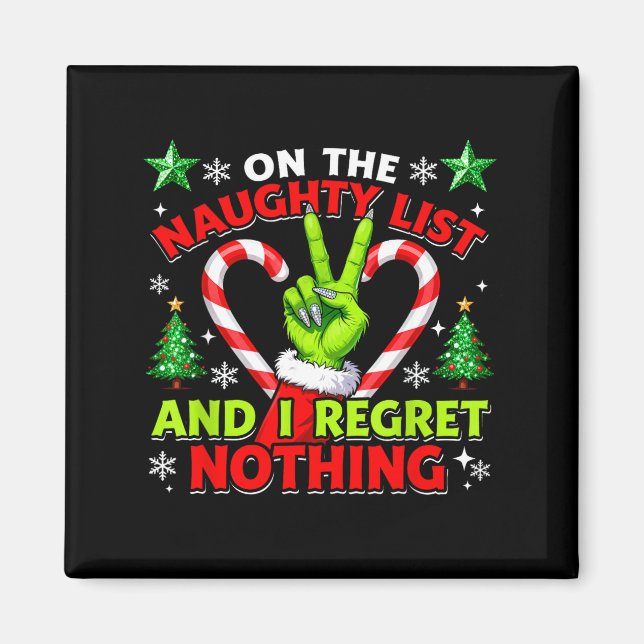 Imán Naughty List Regret Nothing Christmas Funny Xmas  (Frente)