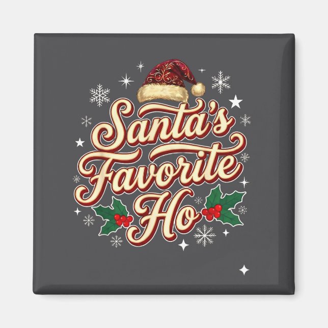 Imán Naughty Santa Favorite Ho Funny Christmas Holiday  (Frente)