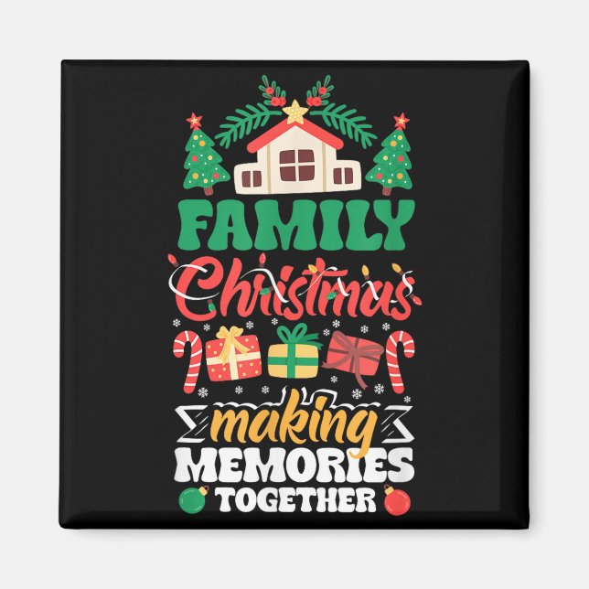 Imán Navidad familiar creando recuerdos juntos (Frente)