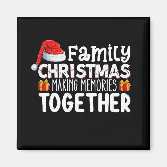 Imán Navidad familiar haciendo recuerdos juntos fiesta (Frente)