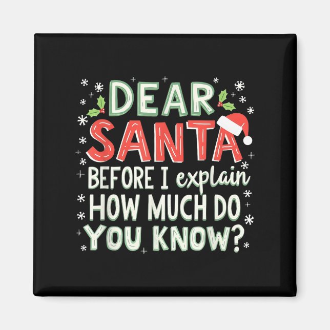 Imán Navidad Graciosa Querida Santa Antes De Explicar C (Frente)