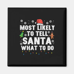 Imán Navidad Probablemente Dile a Santa Qué Hacer Xmas 