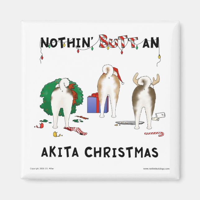 Imán Navidades De Nothin' Butt An Akita (Frente)