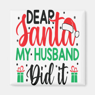 Imán Navidades Diciendo Pun Querida Santa Mi Mujer Lo H