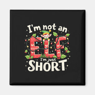 Imán Navidades divertidos Navidad Elf No soy Elf Corto