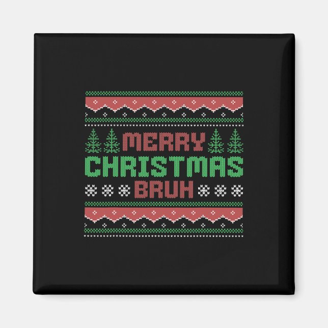 Imán Navidades feos sudan divertida Feliz Navidad Bruto (Frente)