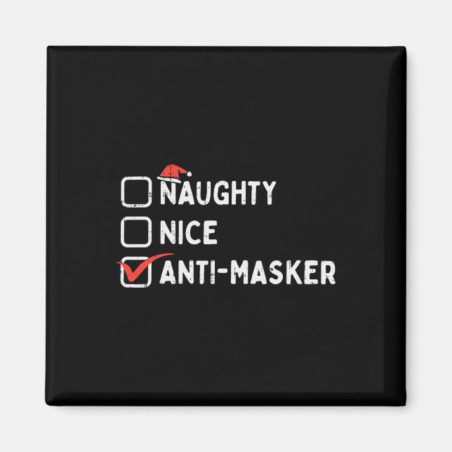 Imán Navidades graciosos anti-masker de Naughty Nice Qu (Frente)