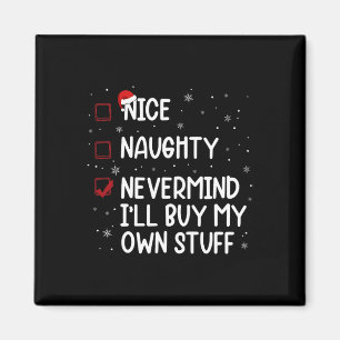 Imán Navidades Lista Naughty No importa que compre mi