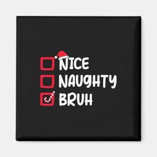 Imán Navidades Naughty Bruh Graciosa Lista de Mujeres d