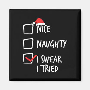 Imán Navidades Naughty Yo Juro Que Intenté La Navidad M