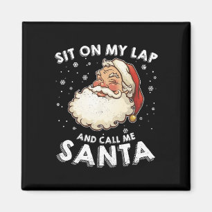 Imán Navidades Siéntate En Mi Lap Y Llámame Novio.