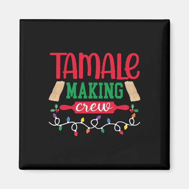 Imán Navidades Tamale Creando Tripulación Familia Mexic (Frente)