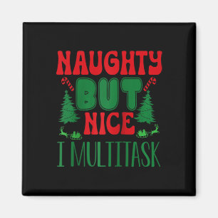 Imán Navidades traviesos pero agradable yo multitarea W