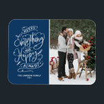 Imán Navy Blue Merry Everything and Happy Always Photo<br><div class="desc">¡Feliz todo y siempre feliz! Envíe saludos cálidos de vacaciones a la familia y amigos con este imán fotográfico de vacaciones de personalizable. Cuenta con caligrafía moderna festiva. Personalice este imán fotográfico de vacaciones añadiendo sus detalles. Este moderno imán fotográfico vacacional está disponible en otras cajas.</div>