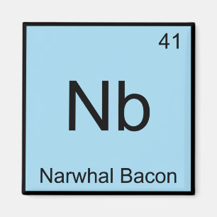 Imán Nb - Tee Símbolo De Elemento Químico Bacon De Na