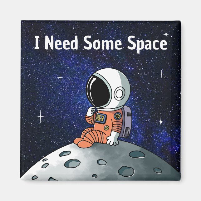 Imán Necesita espacio, astronauta, espacial, Personaliz (Frente)