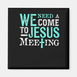 Imán Necesitamos una Reunión de Venir a Jesús Regalo Cr