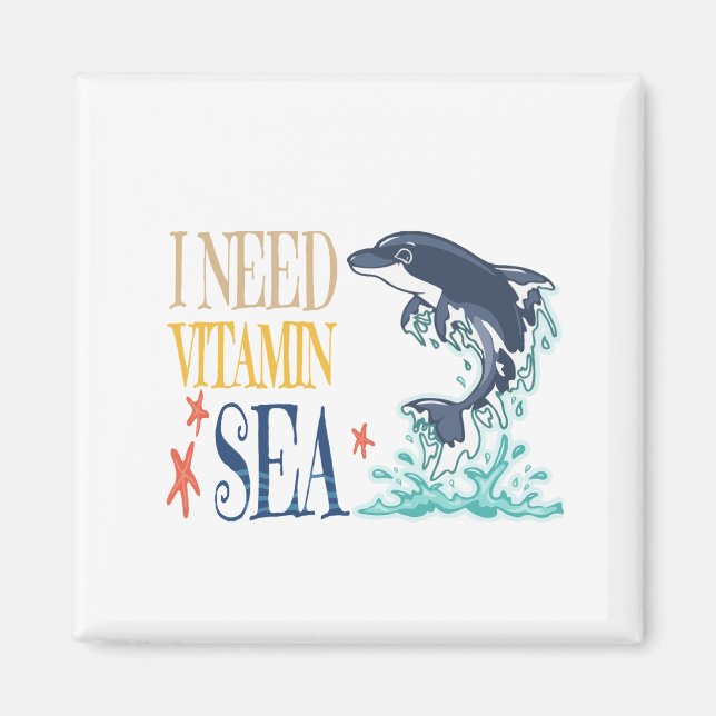 Imán Necesito Mar De Vitamina Orca Delfín Divertido Ver (Frente)
