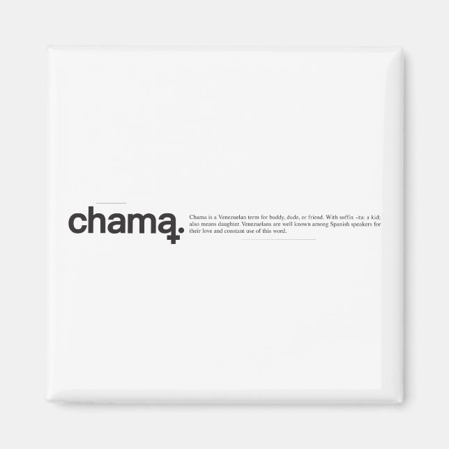 Imán negro y blanco de Chama (Frente)
