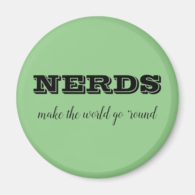 Imán NERDS hacen que el mundo gire (Frente)