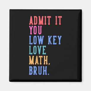 Imán Nerdy Math Admite Que Eres Una Matemática De Amor 