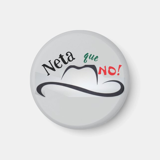 Imán Neta que No! (Frente)