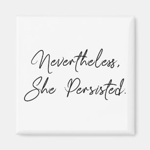 Imán "Nevertheless, She Persisted" Pretty Quote
