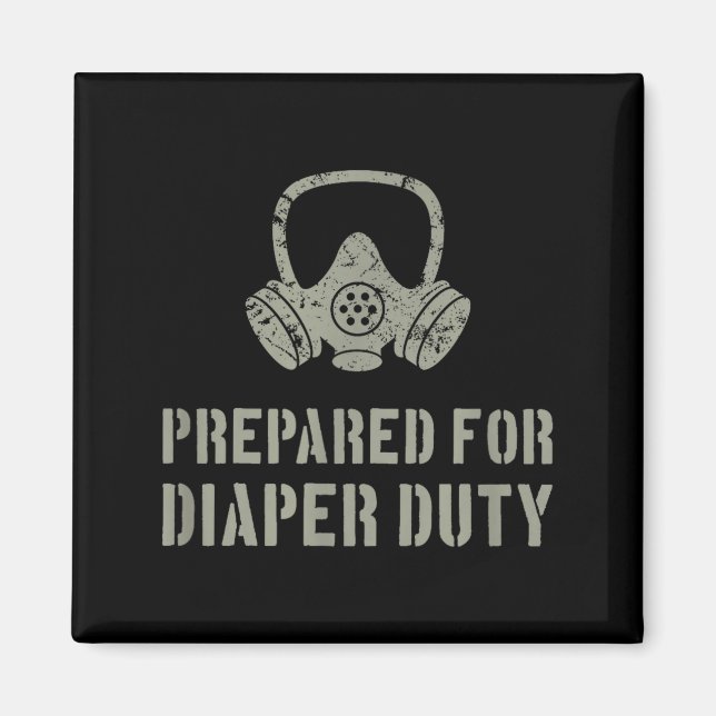 Imán New Dad Prepared For Diaper Duty Funny Small  (Frente)
