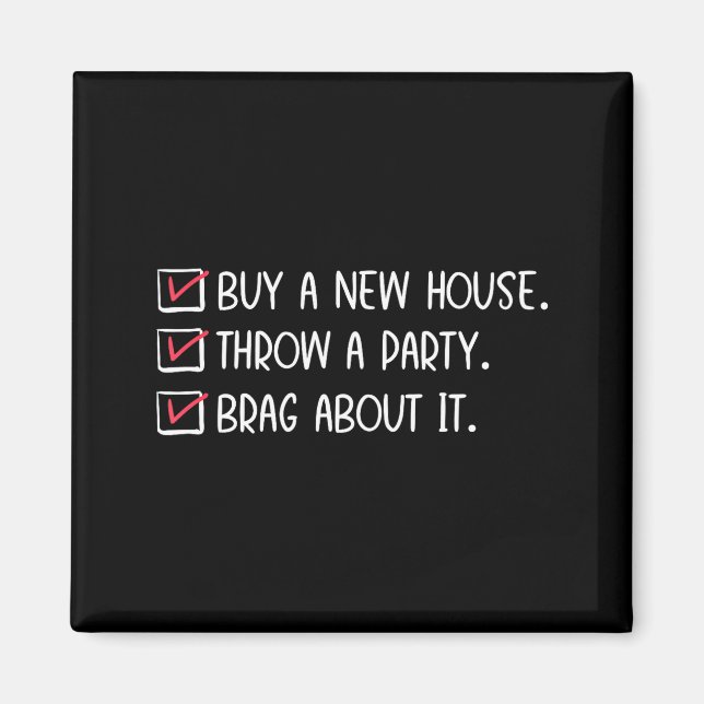 Imán New Homeowner Housewarming Party Funny Home Checkl (Frente)