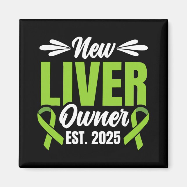 Imán New Liver Owner Est. 2025 - Liver Transplant Recie (Frente)