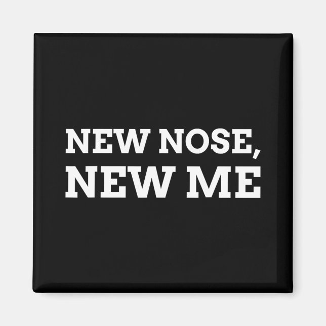 Imán New Nose, New Me Funny Nose Job  (Frente)