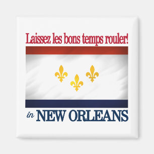 Imán ¡New Orleans - deje el buen rollo de las épocas!