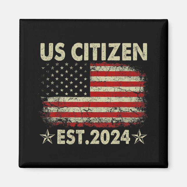 Imán New Us Citizen Est 2024 American Immigrant Citizen (Frente)