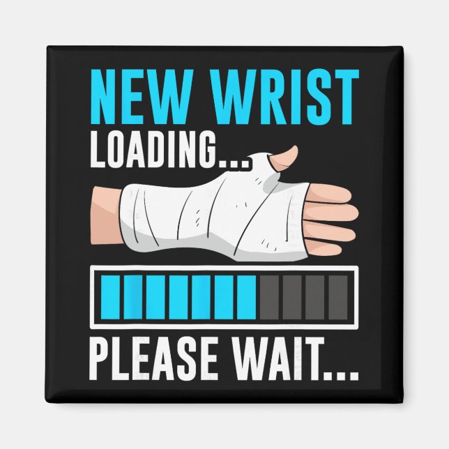 Imán New Wrist Loading... Please Wait... Broken Arm Cas (Frente)