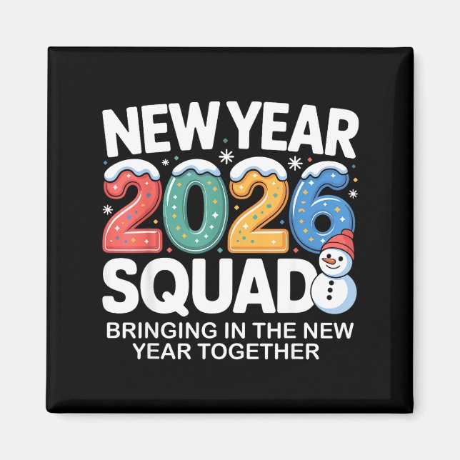 Imán New Year 2026 Squad Funny Snowman Holiday Celebrat (Frente)