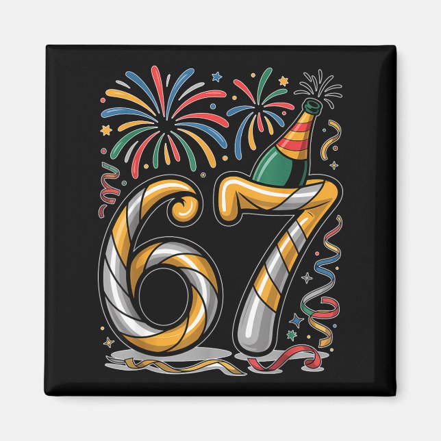 Imán New Years Eve Number 67 Or 67th Birthday Cool Meme (Frente)