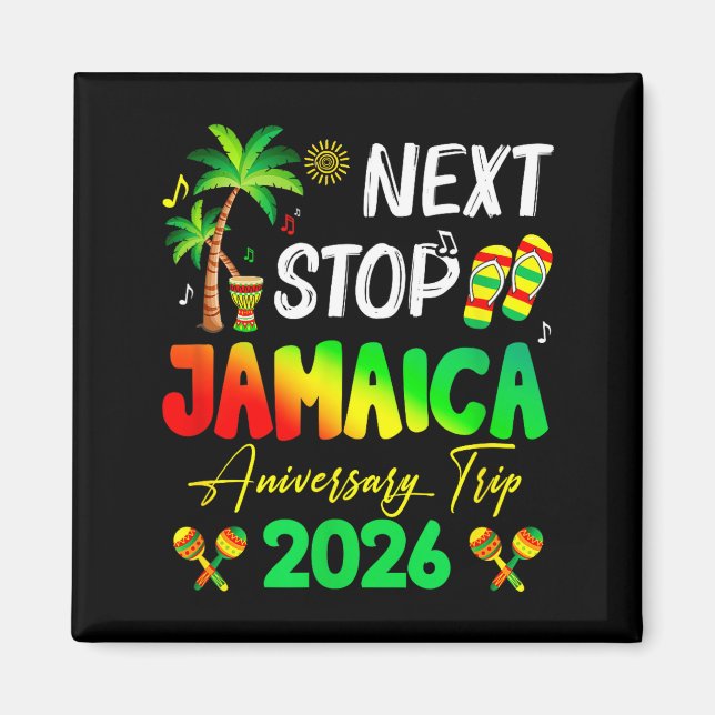 Imán Next Stop Jamaica 2026 Couples Anniversary Family  (Frente)