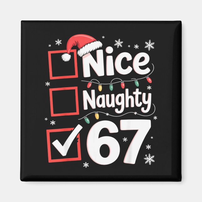 Imán Nice Naughty 67 Christmas Costume 67 Meme Men Wome (Frente)